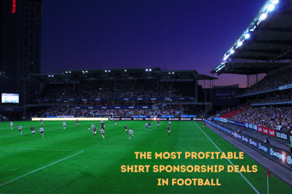 The Most Profitable Shirt Sponsorship Deals in Football