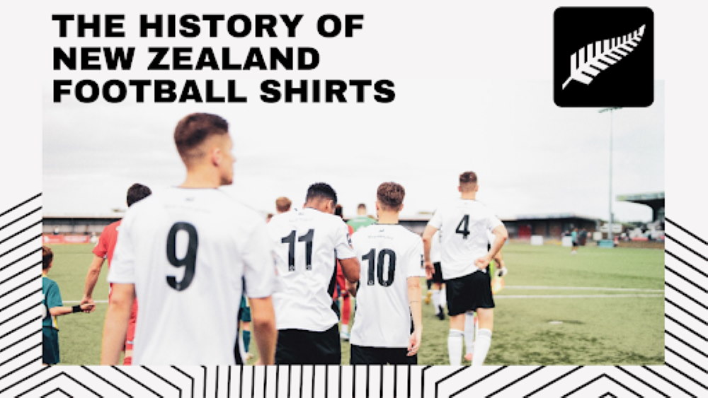 The History of New Zealand Football Shirts