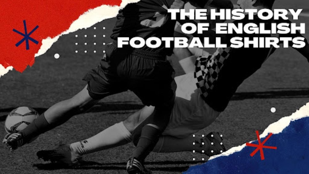The History of English Football Shirts